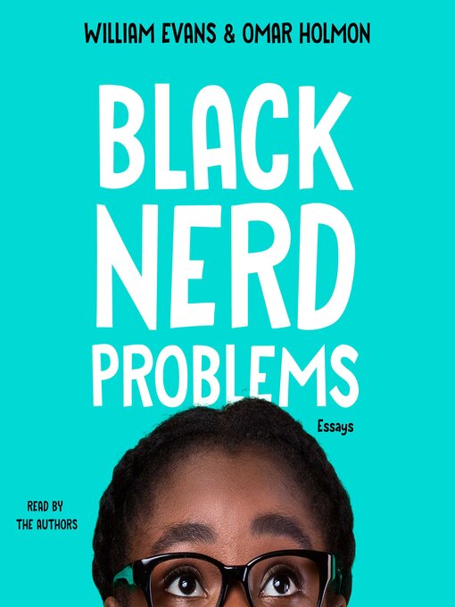 Title details for Black Nerd Problems by William Evans - Wait list